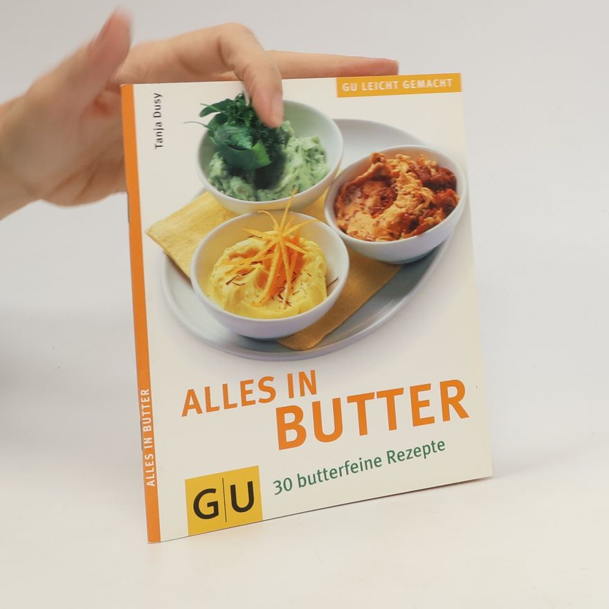 Tanja Dusy Alles in Butter