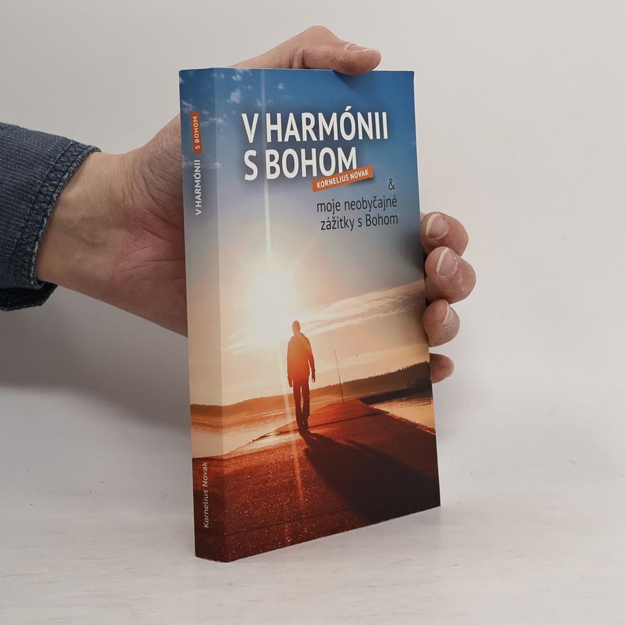 Kornelius Novak V harmónii s bohom