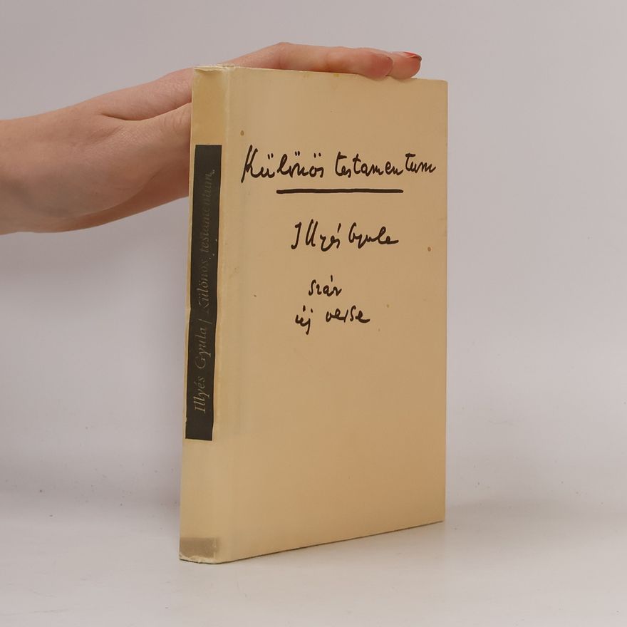 Gyula Illyés Különös testamentum
