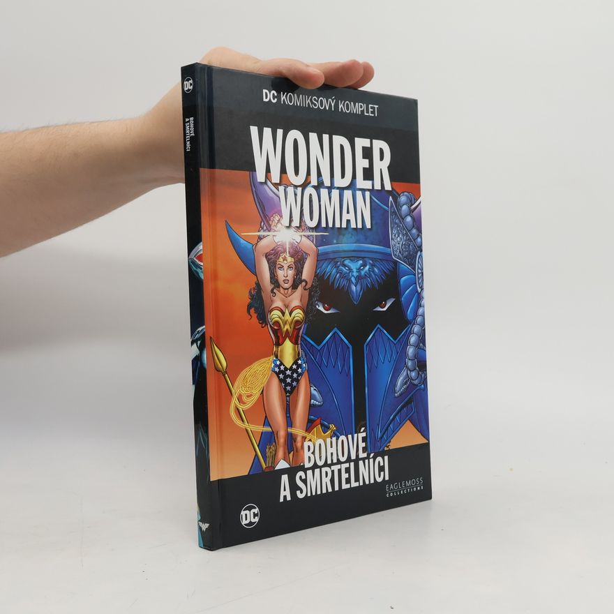 Greg Potter Wonder Woman: Bohové a smrtelníci