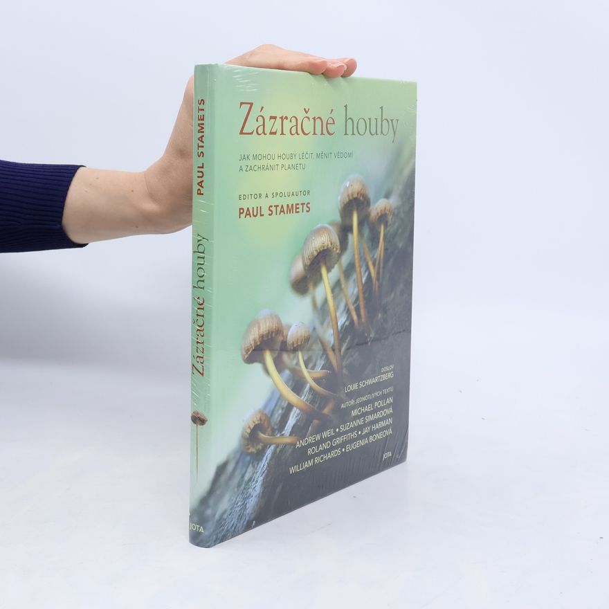 Paul Stamets Zázračné houby