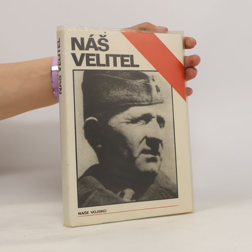 Various authors Náš velitel