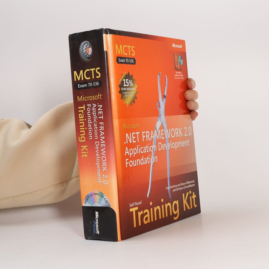 Bill Ryan Microsoft .NET Framework 2.0. Application Development Foundation