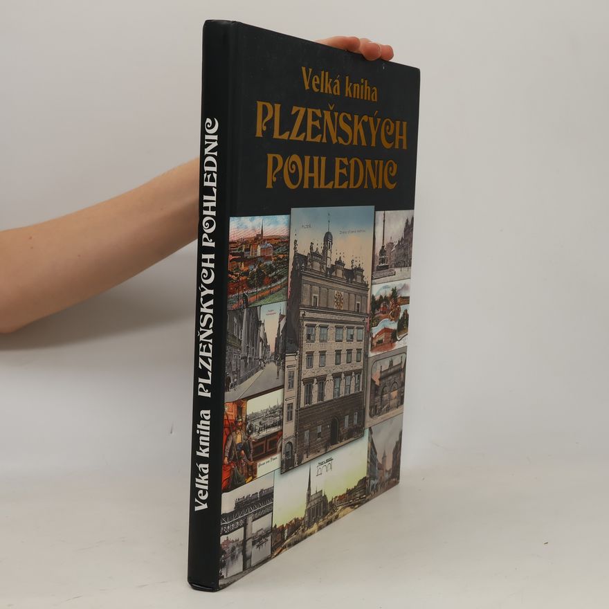 Václav Harmáček Velká kniha plzeňských pohlednic