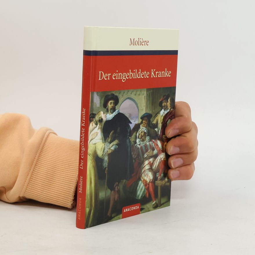 Molière Der eingebildete Kranke