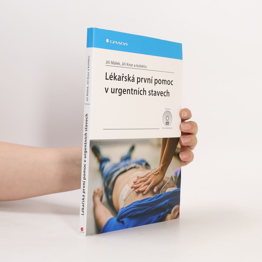 Jiří Knor Lékařská první pomoc v urgentních stavech