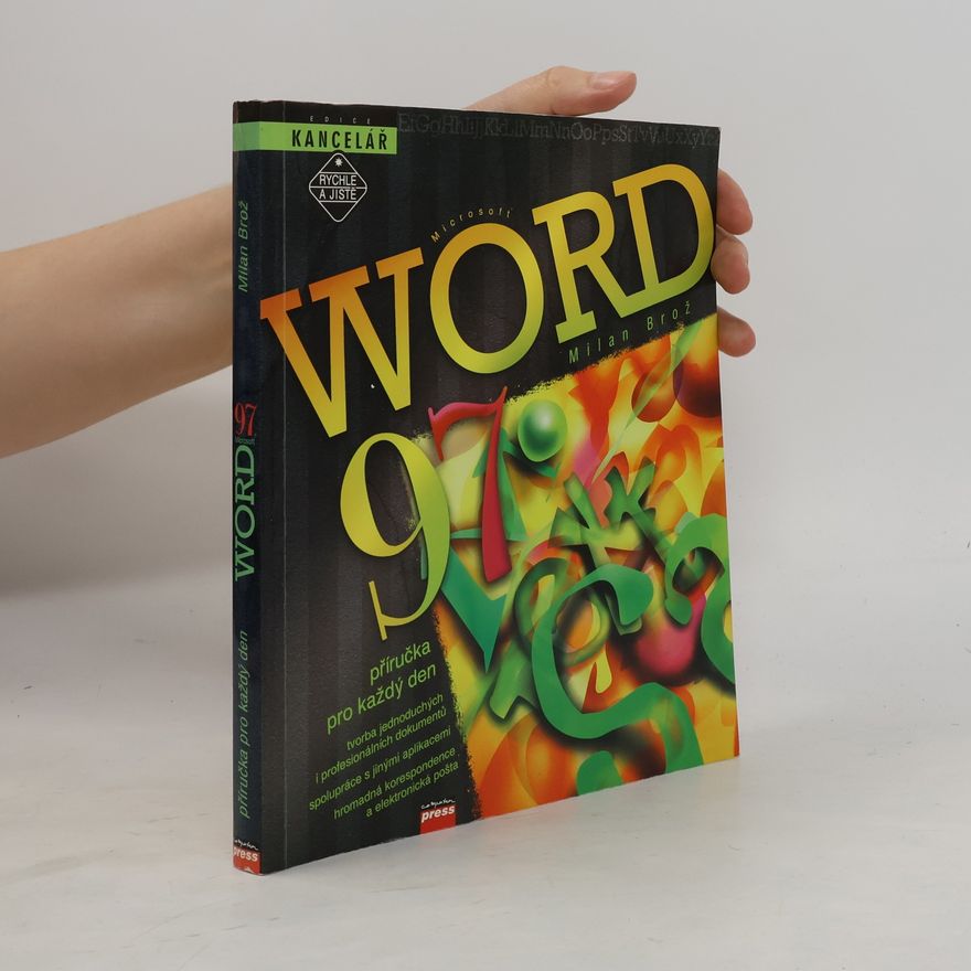 Milan Brož Microsoft Word 97 : příručka pro každý den