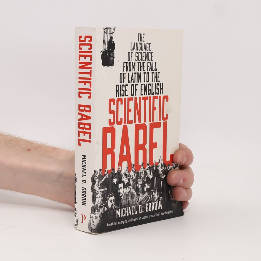 Michael D. Gordin Scientific Babel