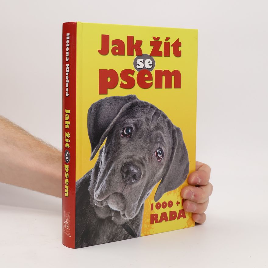 Ivan Zpěvák Jak žít se psem : 1000+1 rada