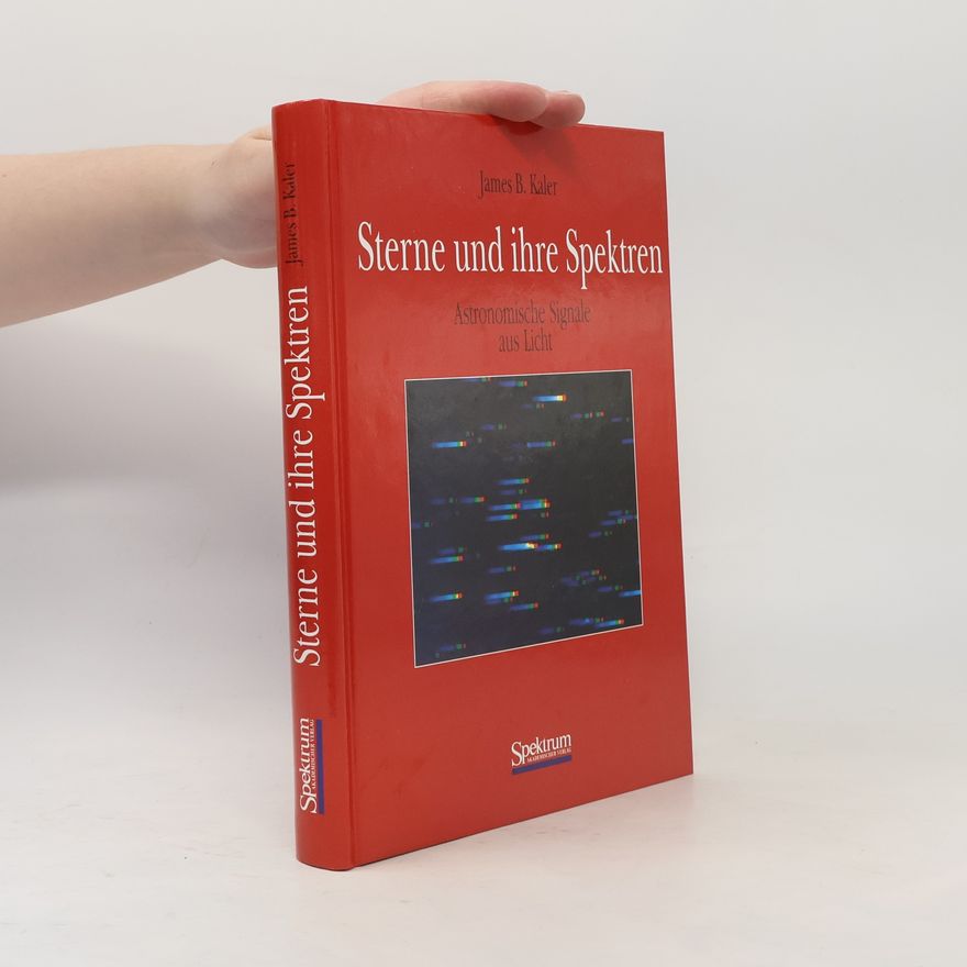 James B. Kaler Sterne und ihre Spektren