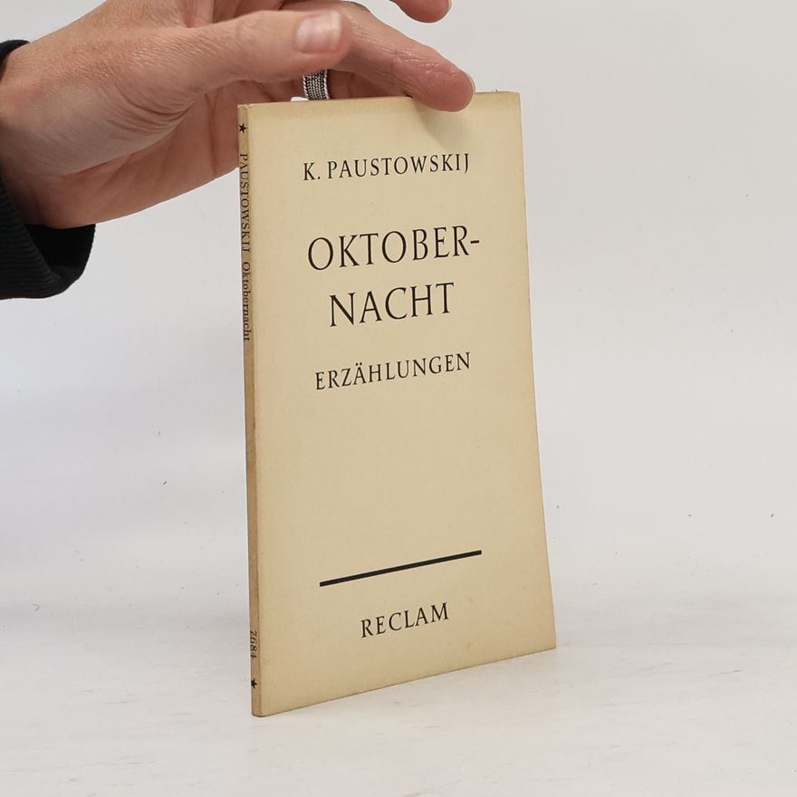 Konstantin Paustovski Oktobernacht Erzählungen