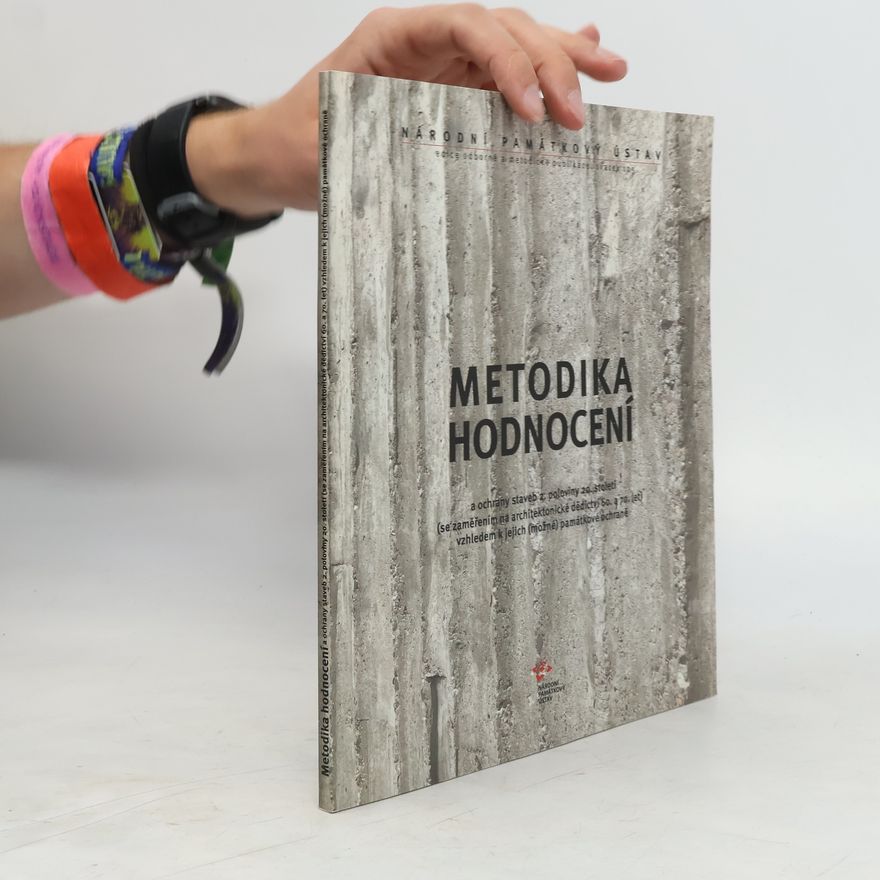 Auteurscollectief Metodika hodnocení a ochrany staveb 2. poloviny 20. století