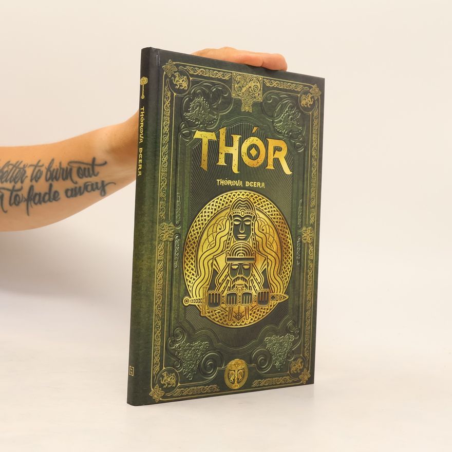 Kolektiv autorů Severská mytologie 21. Thór. Thórova dcera