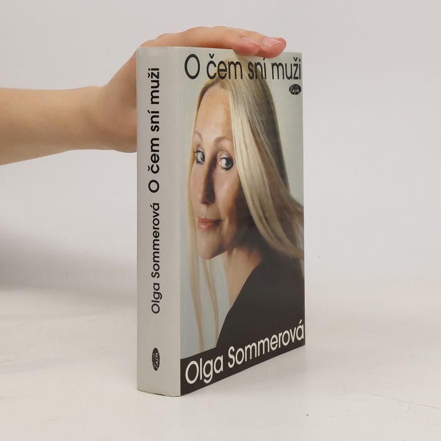 Olga Sommerová O čem sní muži