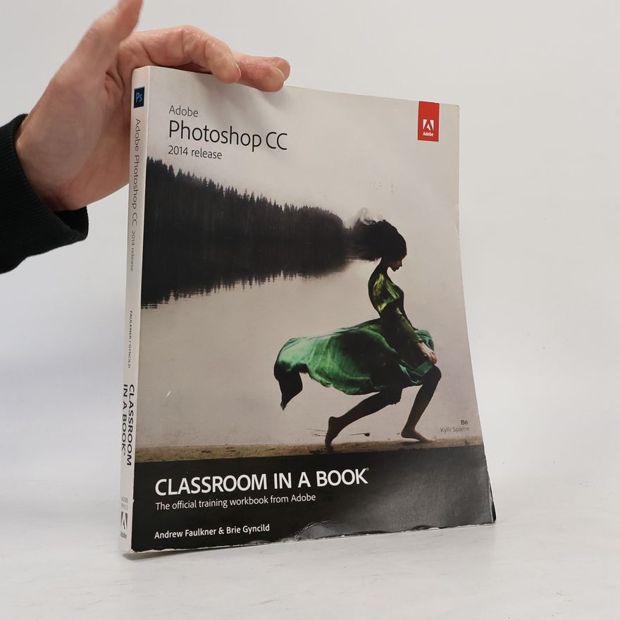 Kylii Sparre Classroom in a Book: Adobe Photoshop CC 2014