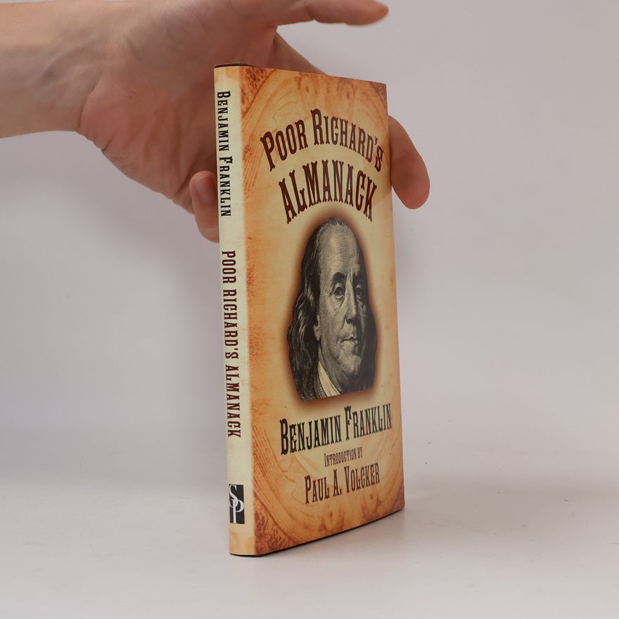 Benjamin Franklin Poor Richard's Almanack