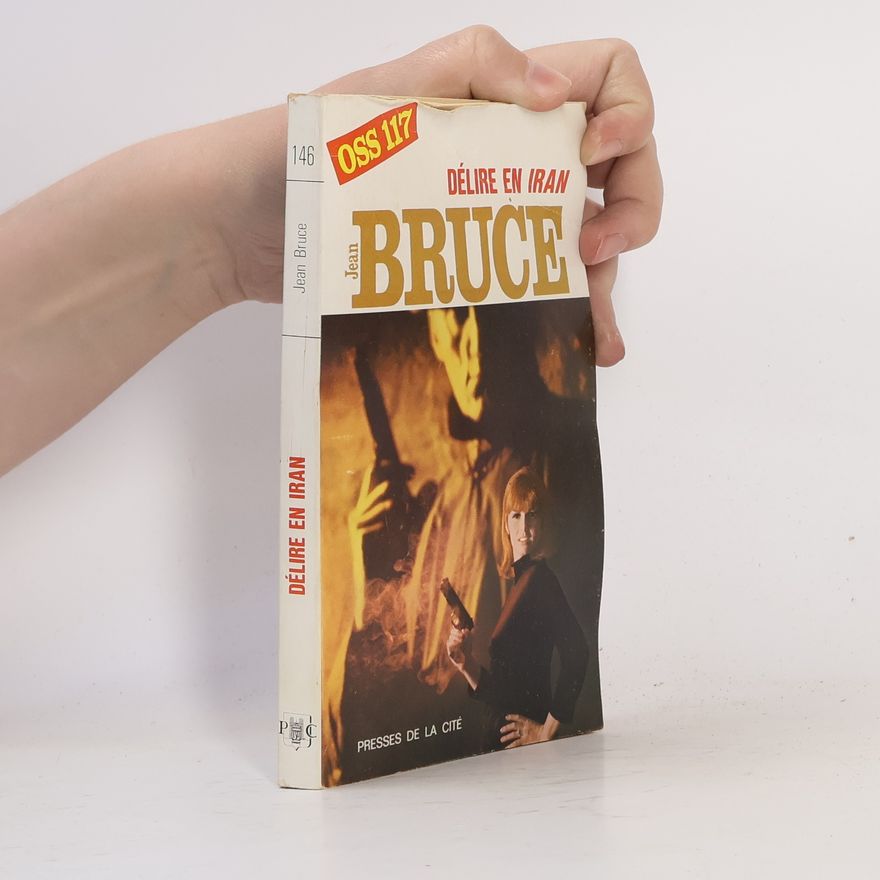 Jean Bruce Délire en iran