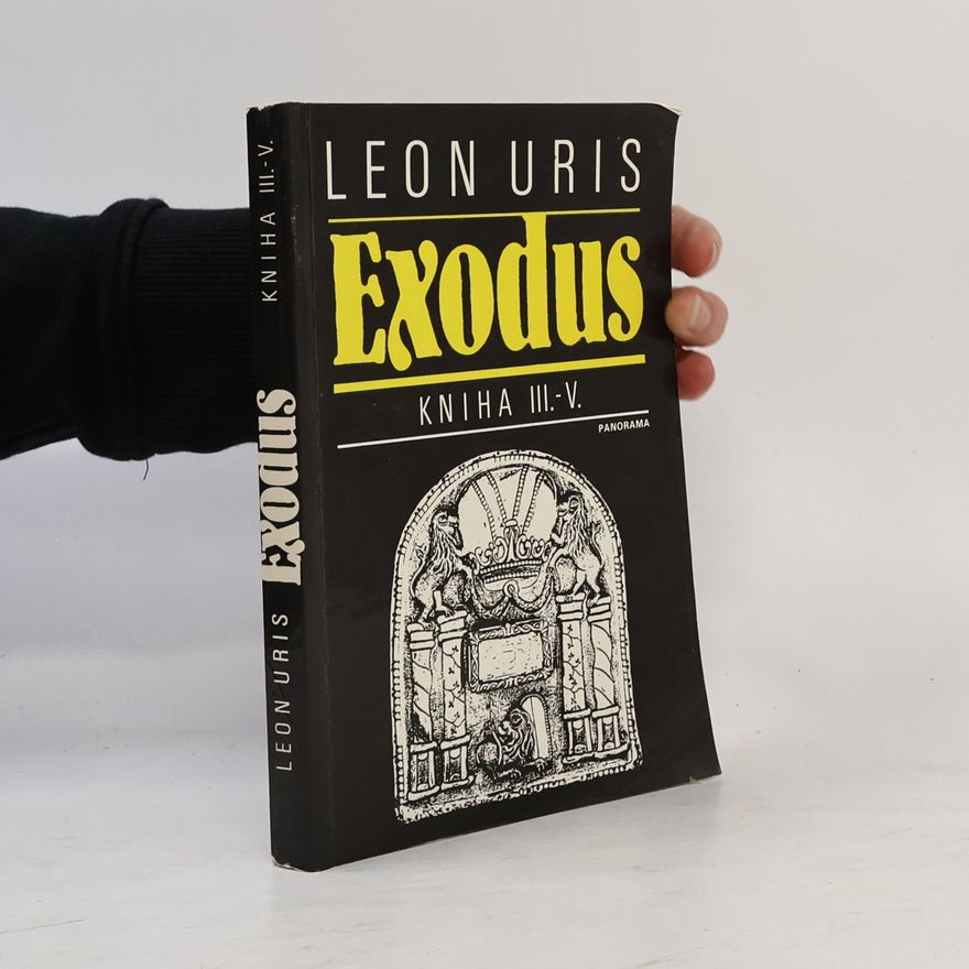 Leon Uris Exodus III.-V.