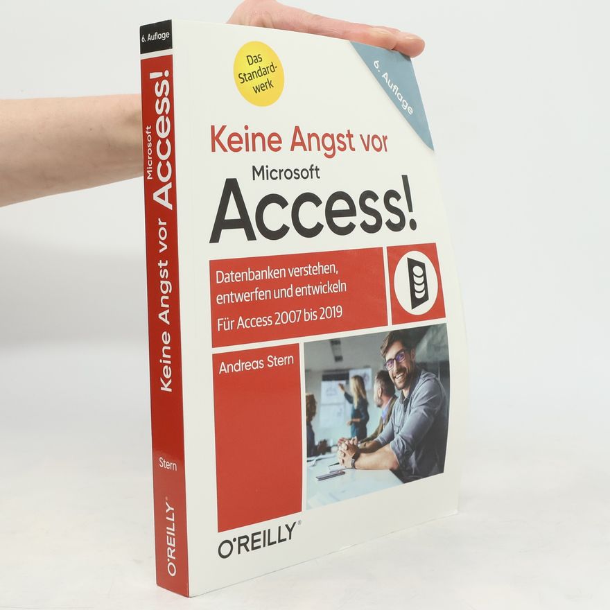 Andreas Stern Keine Angst vor Microsoft Access!