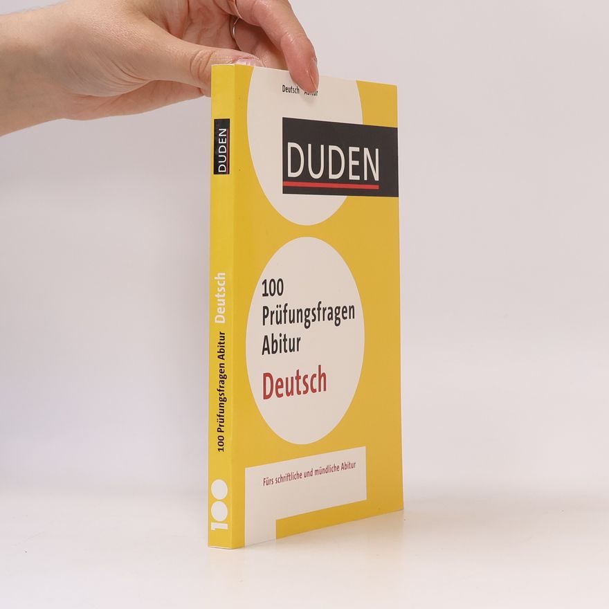 Annette Schomber Duden - 100 Prüfungsfragen Abitur Deutsch