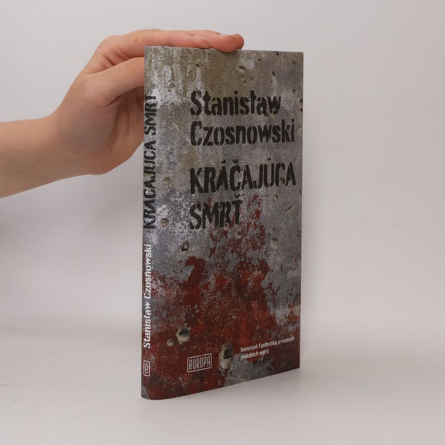 Stanisław Czosnowski Kráčajúca smrť