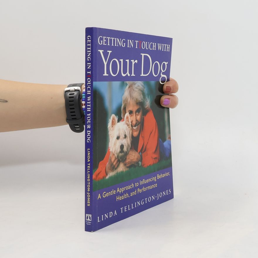Linda Jones Getting in TTouch with your dog