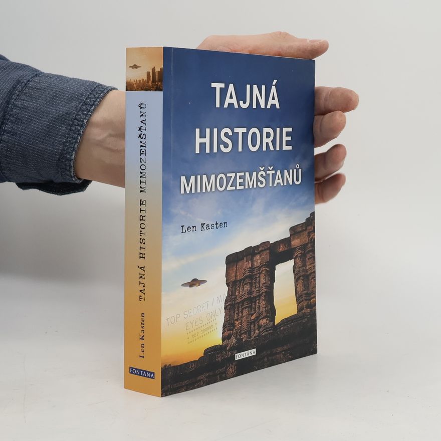Len Kasten Tajná historie mimozemšťanů