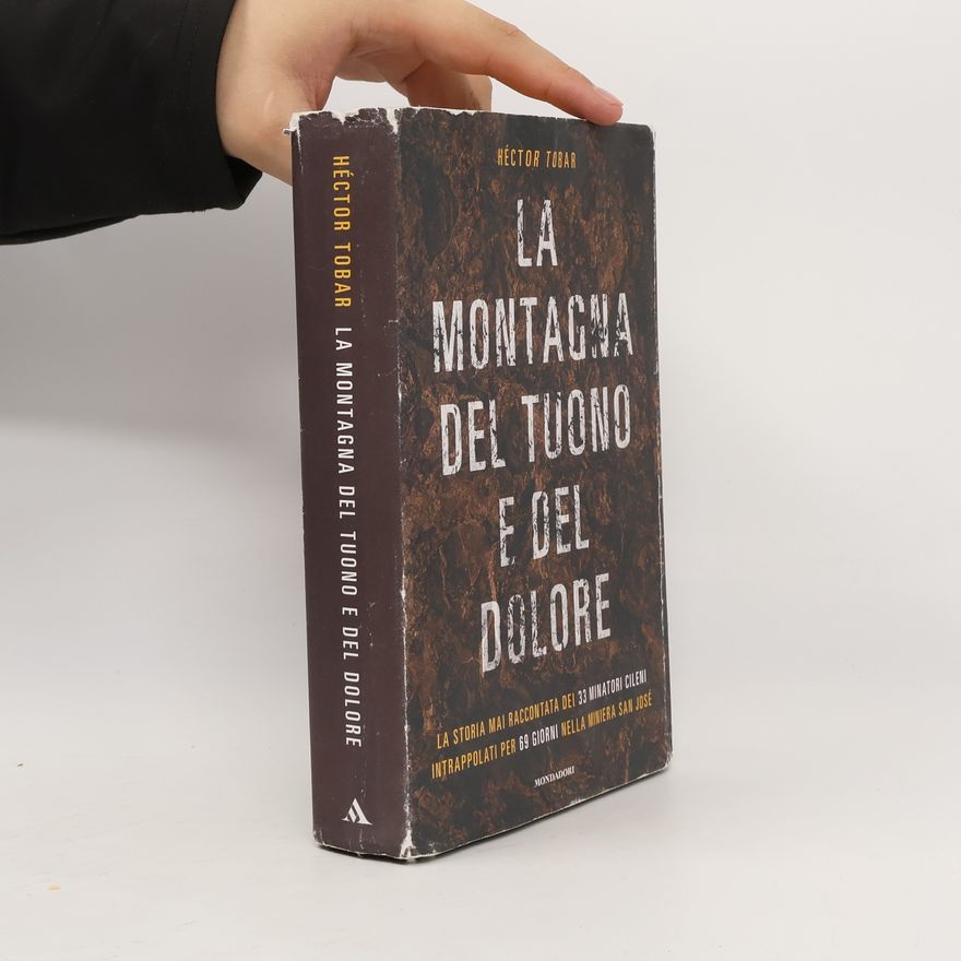 Héctor Tobar La montagna del tuono e del dolore