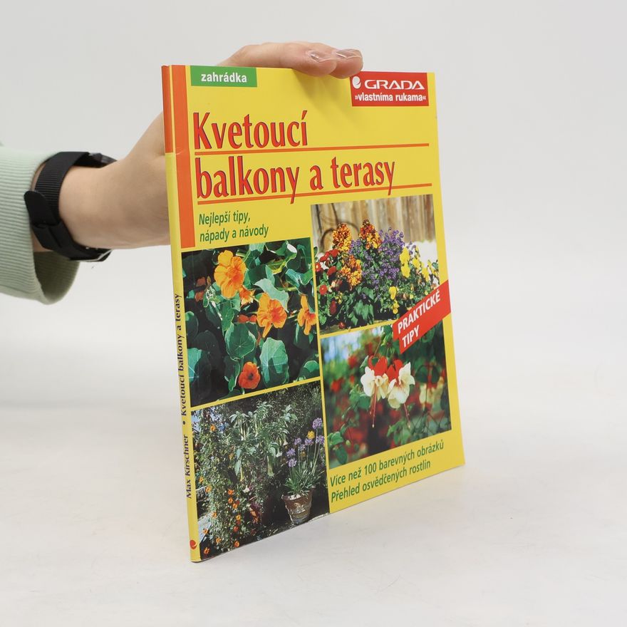 Max Kirschner Kvetoucí balkony a terasy
