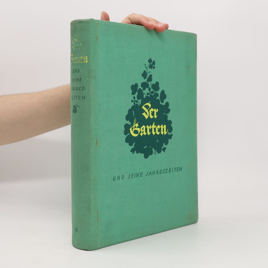 Kolektiv autorů Der Garten und seine Jahreszeiten II.
