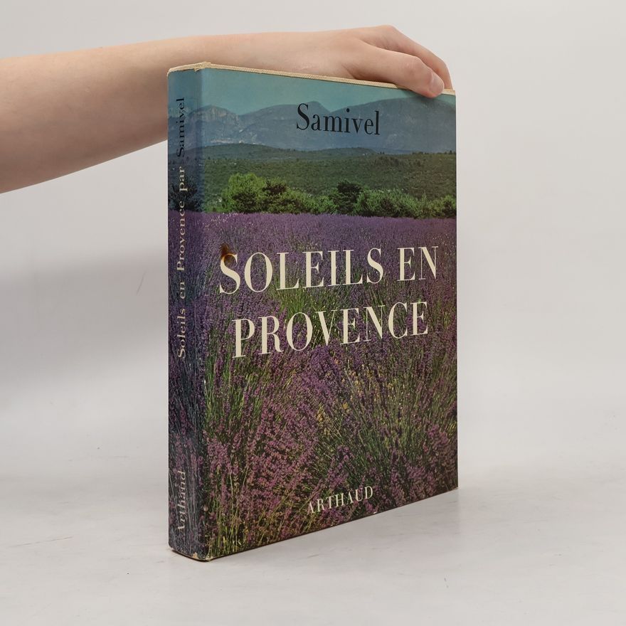 Samivel Soleils en Provence