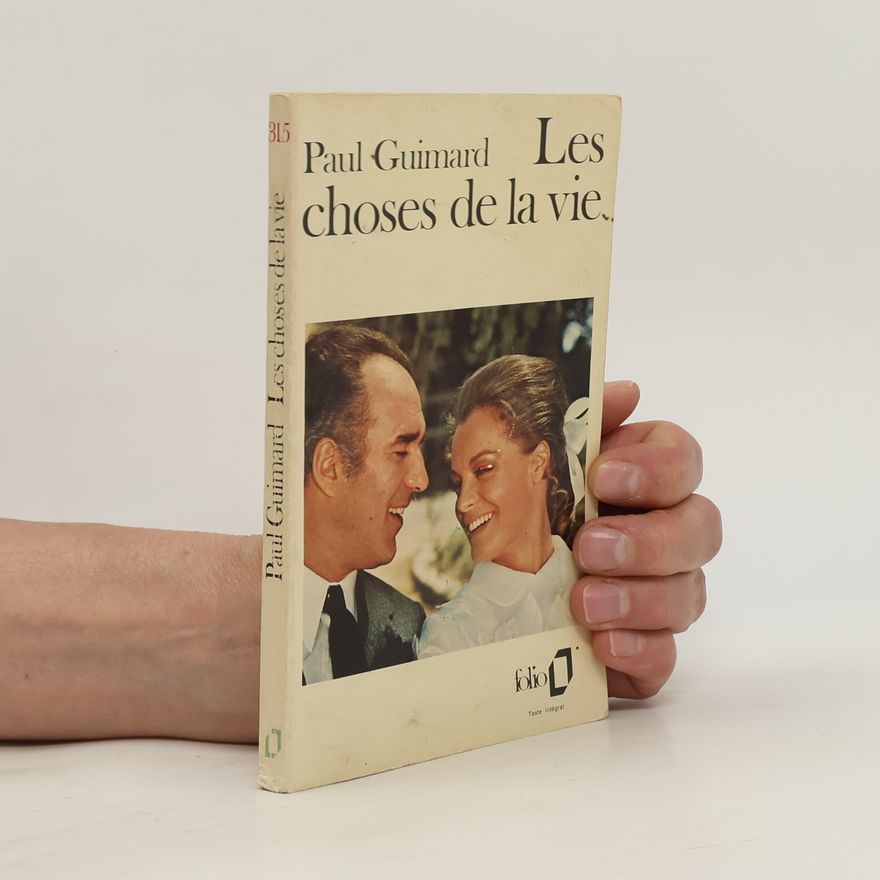 Paul Guimard Les choses de la vie
