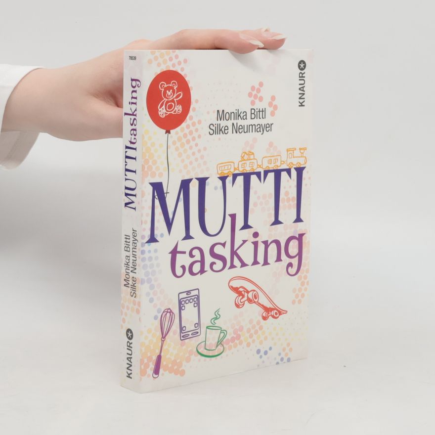 Monika Bittl Muttitasking