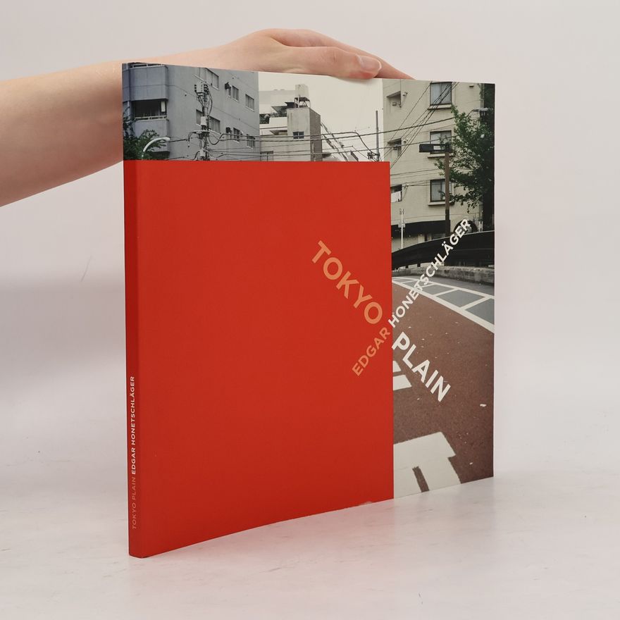 Edgar Honetschläger Edgar Honetschläger - Tokyo plain