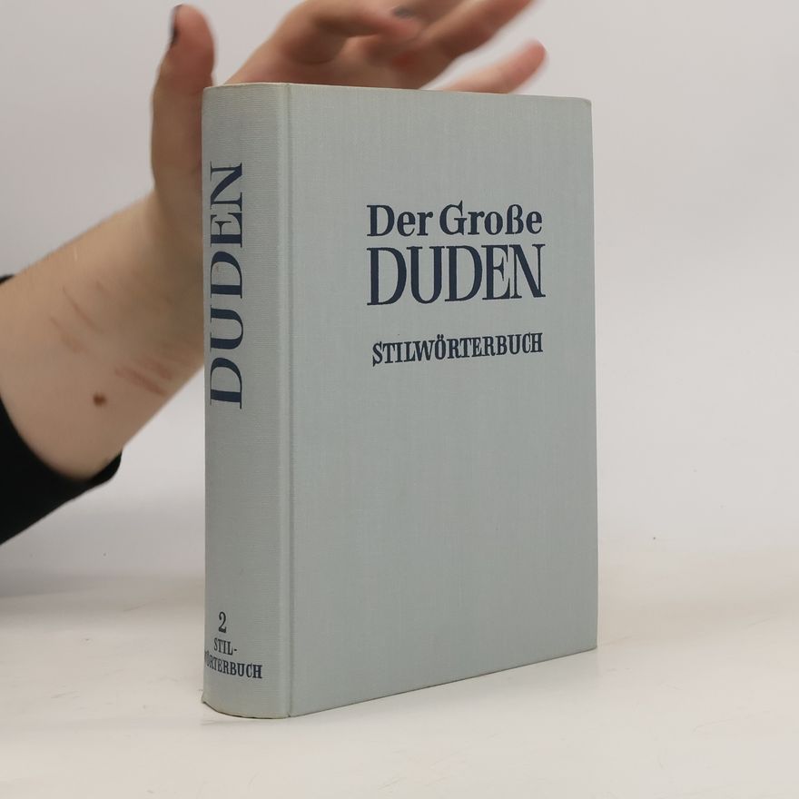 Kolektív autorov Der Grosse Duden 2. Stilwörterbuch