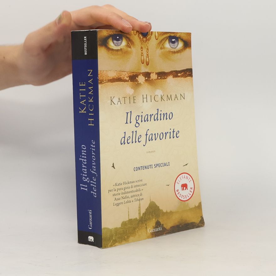 Katie Hickman Elefanti Bestseller: Il giardino delle favorite