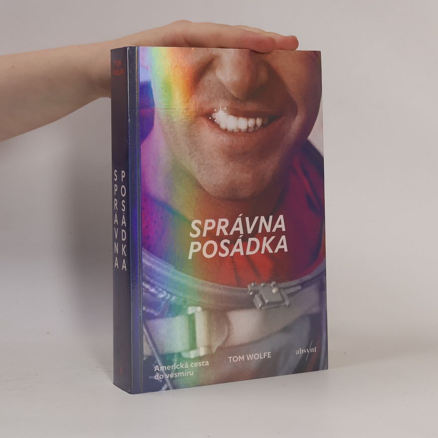 Tom Wolfe Správna posádka - Americká cesta do vesmíru