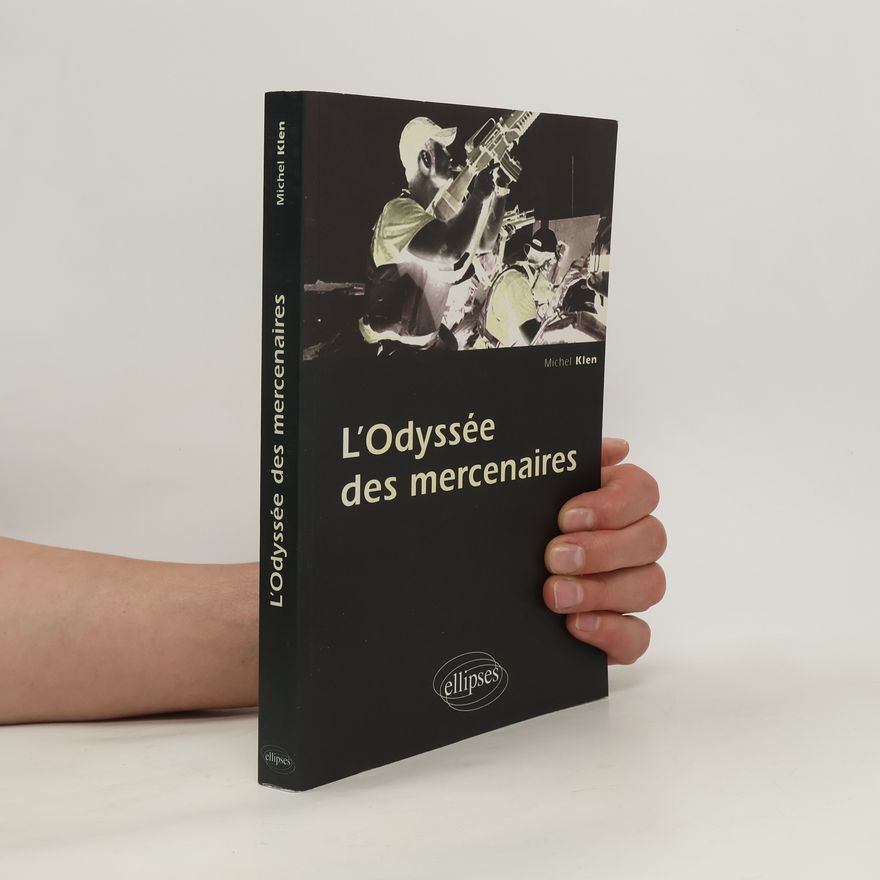 Michel Klen L'Odyssée des mercenaires