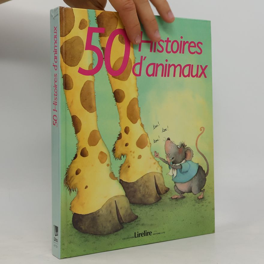 Collectif d'auteurs 50 histoires d'animaux