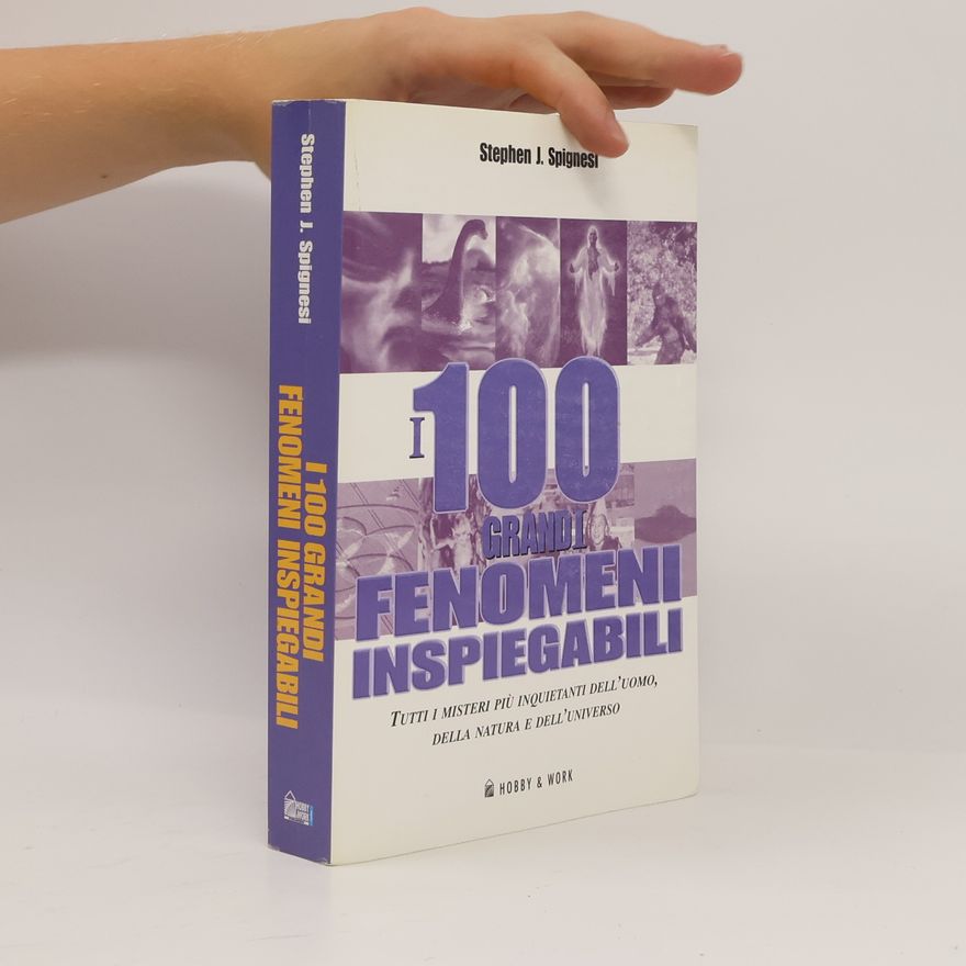 Loretta Tabarrini I 100 grandi fenomeni inspiegabili