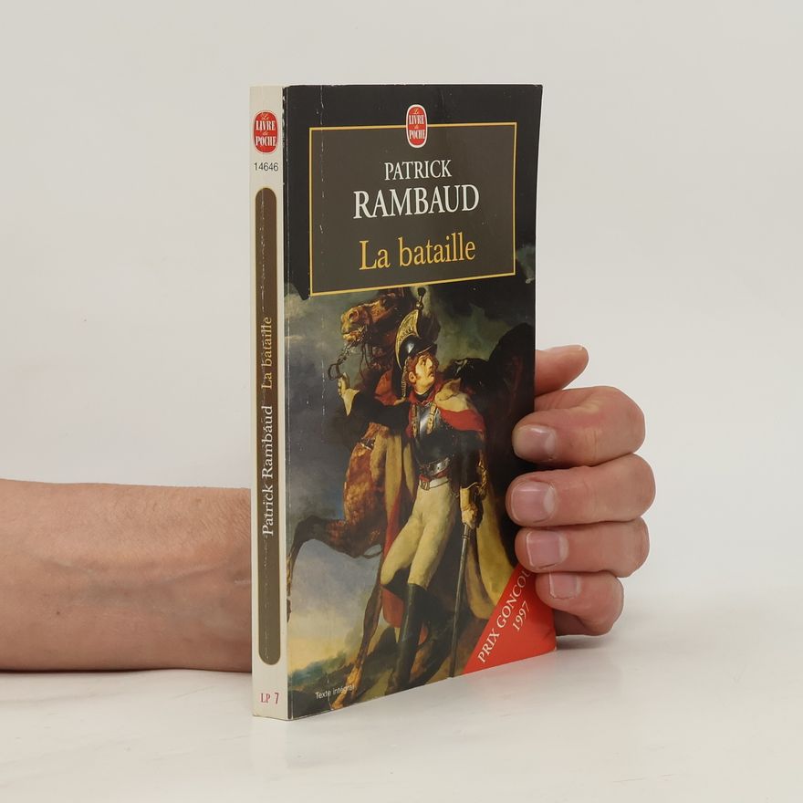 Patrick Rambaud La bataille