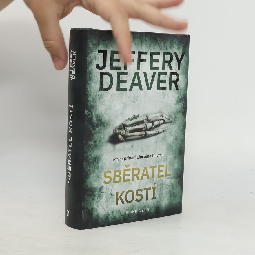 Jeffery Deaver Sběratel kostí