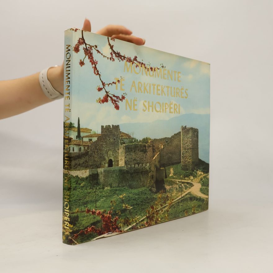 Kolektiv autorů Monumente të arkitekturës në Shqipëri