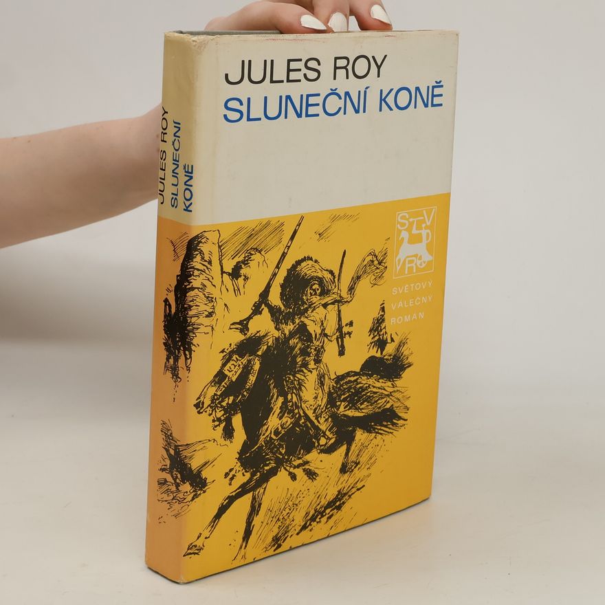 Jules Roy Sluneční koně
