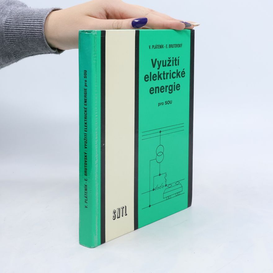 Emil Brutovský Využití elektrické energie pro SOU