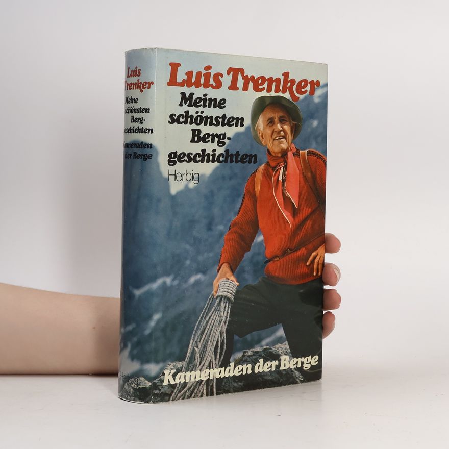 Luis Trenker Meine schönsten Berggeschichten
