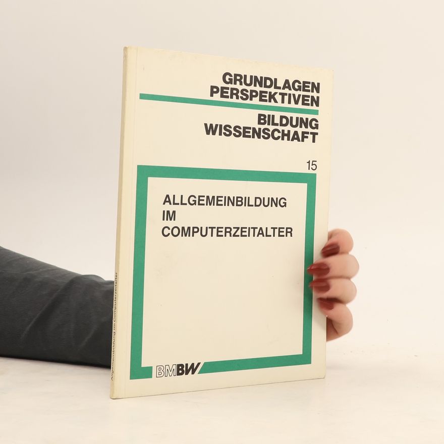 Collectif d'auteurs Allgemeinbildung im Computerzeitalter