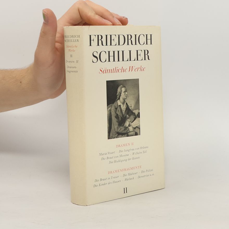 Friedrich Schiller Sämtliche Werke II
