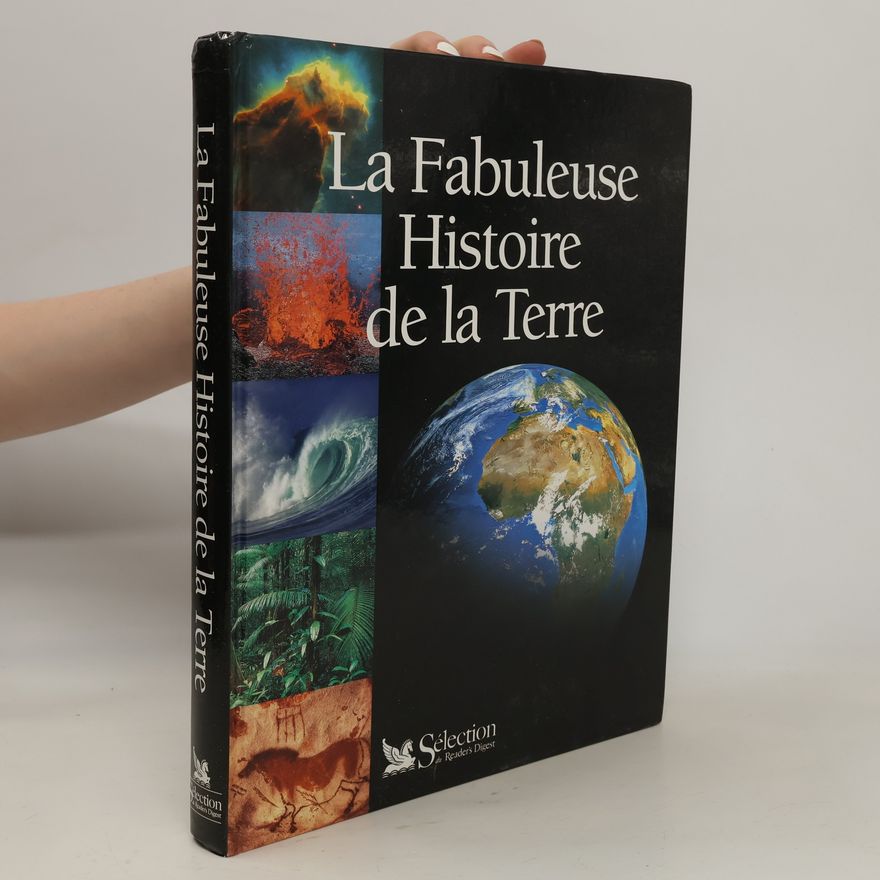 kolektiv La Fabuleuse Histoire de la Terre