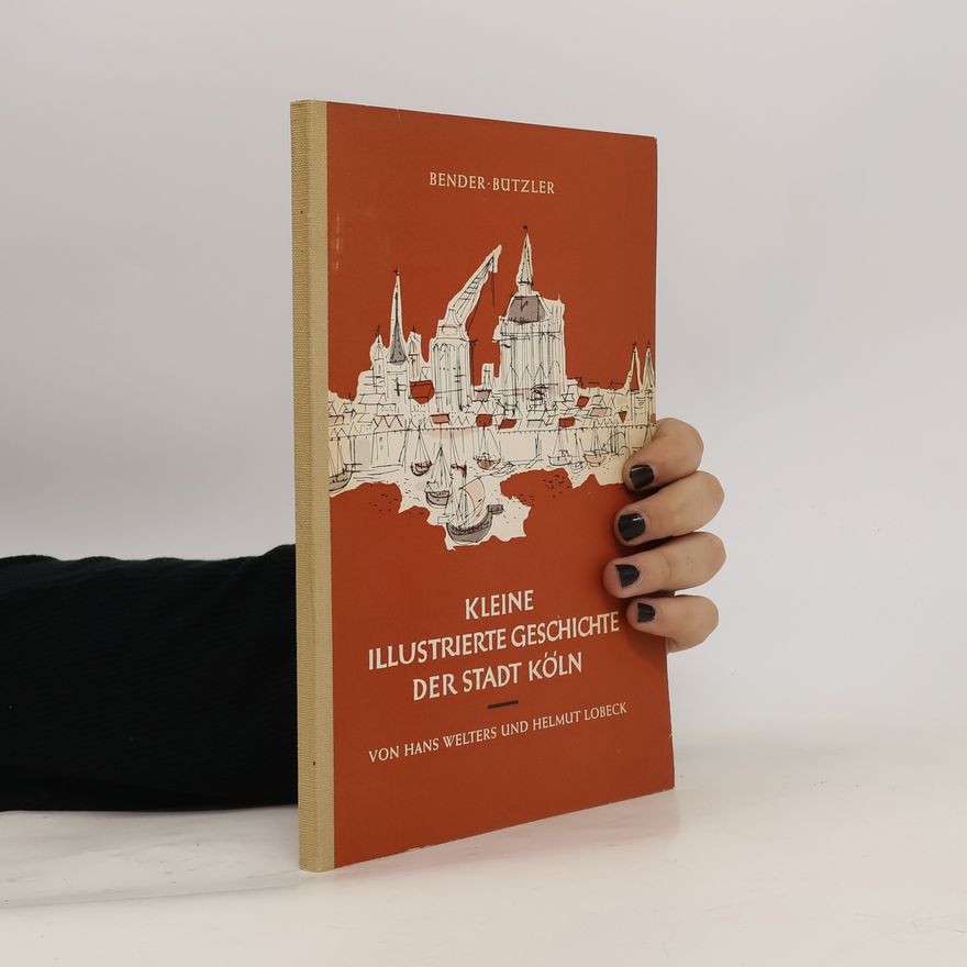 Autorenkollektiv Kleine illustrierte Geschichte der Stadt Köln